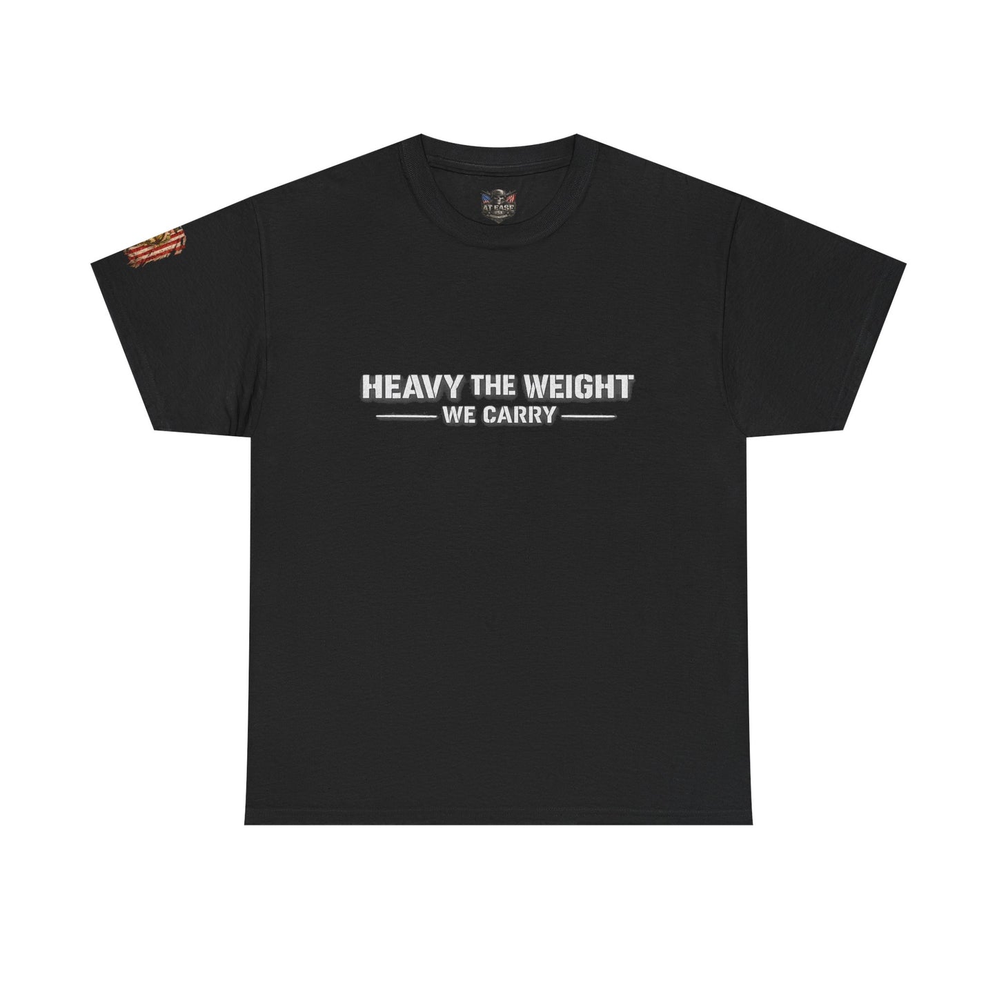 "Heavy the Weight We Carry" Veteran T-Shirt