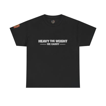 "Heavy the Weight We Carry" Veteran T-Shirt