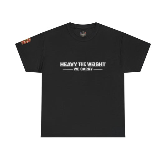 "Heavy the Weight We Carry" Veteran T-Shirt