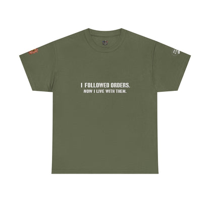 Veteran “I Followed Orders. Now I live with them." PTSD awareness