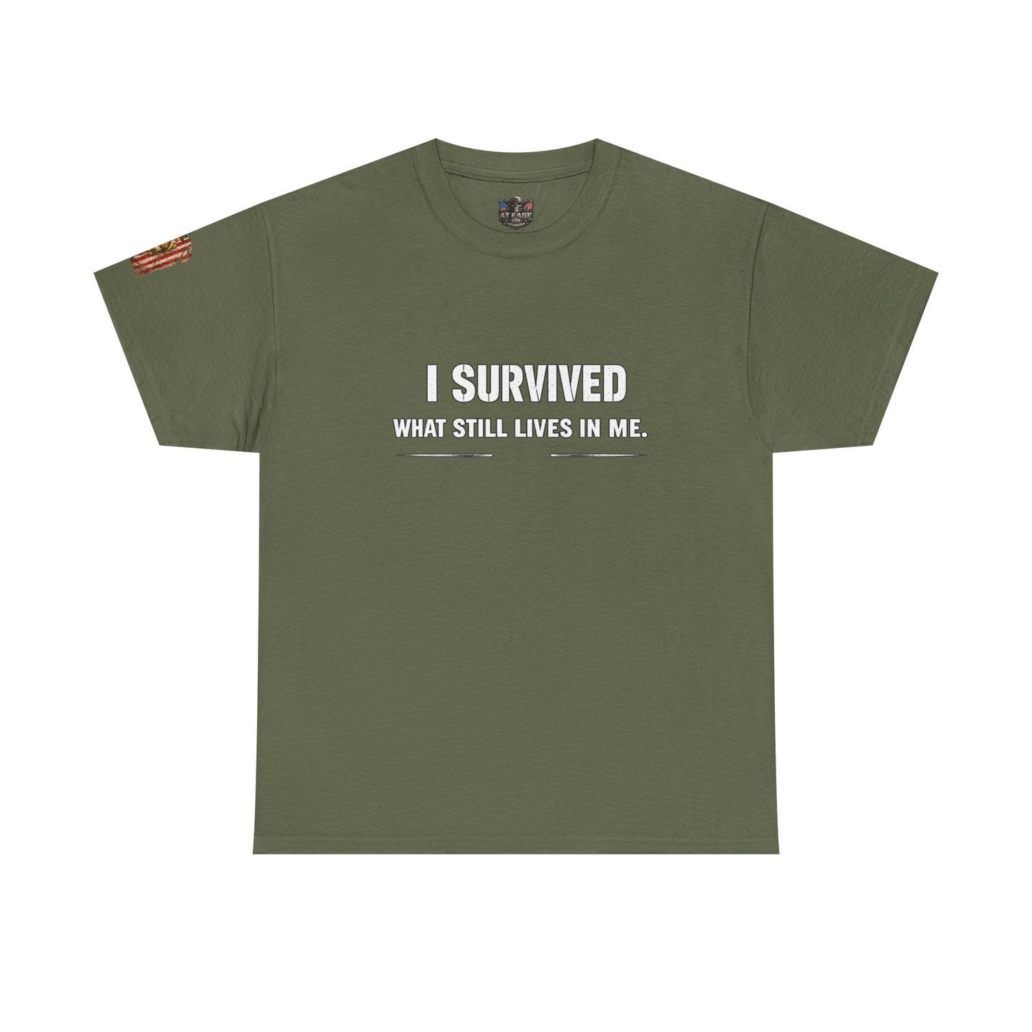 Copy of  "I Survived What Still Lives In Me" Veterans T-Shirt