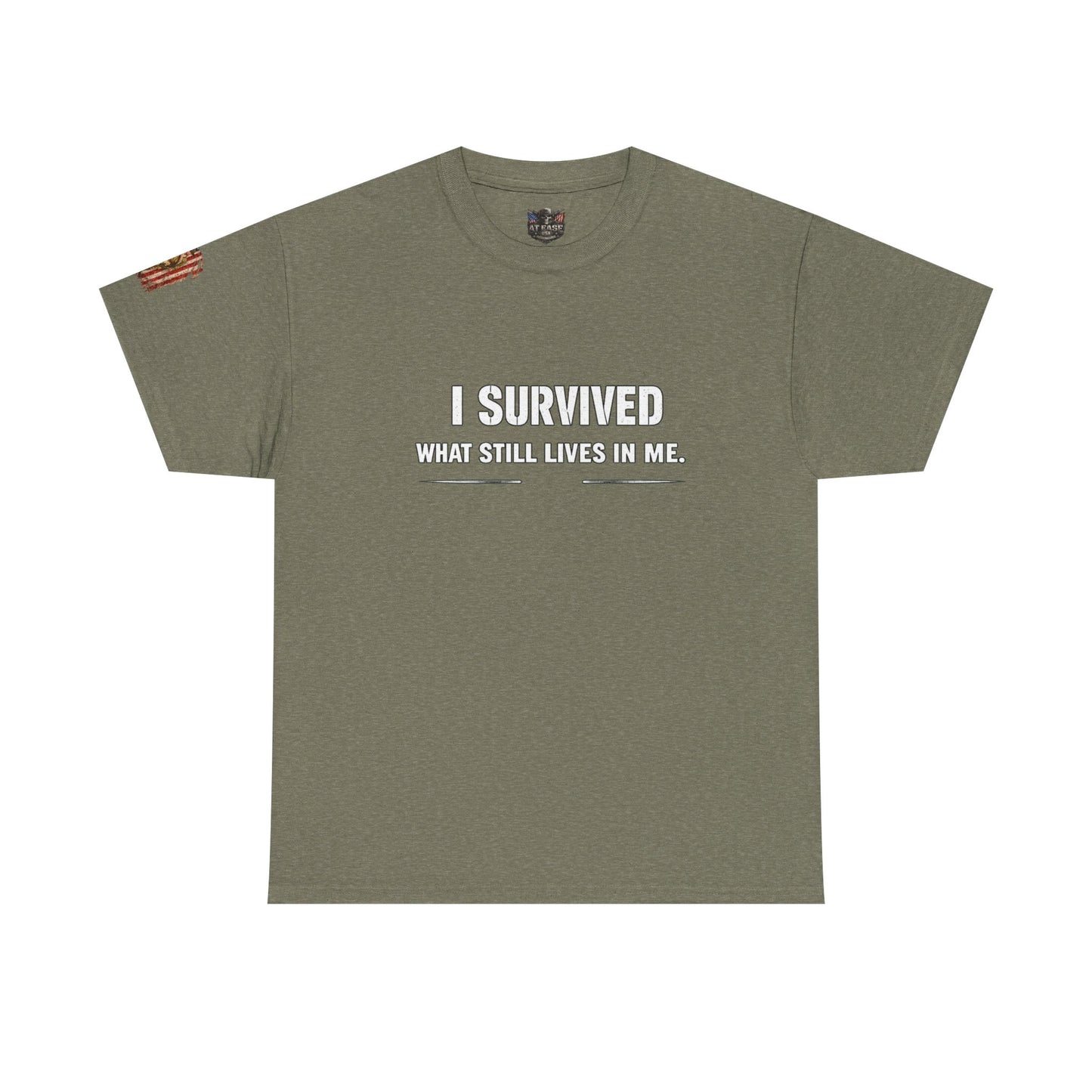 Copy of  "I Survived What Still Lives In Me" Veterans T-Shirt