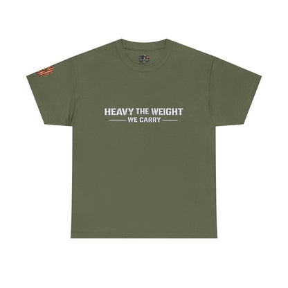 "Heavy the Weight We Carry" Veteran T-Shirt