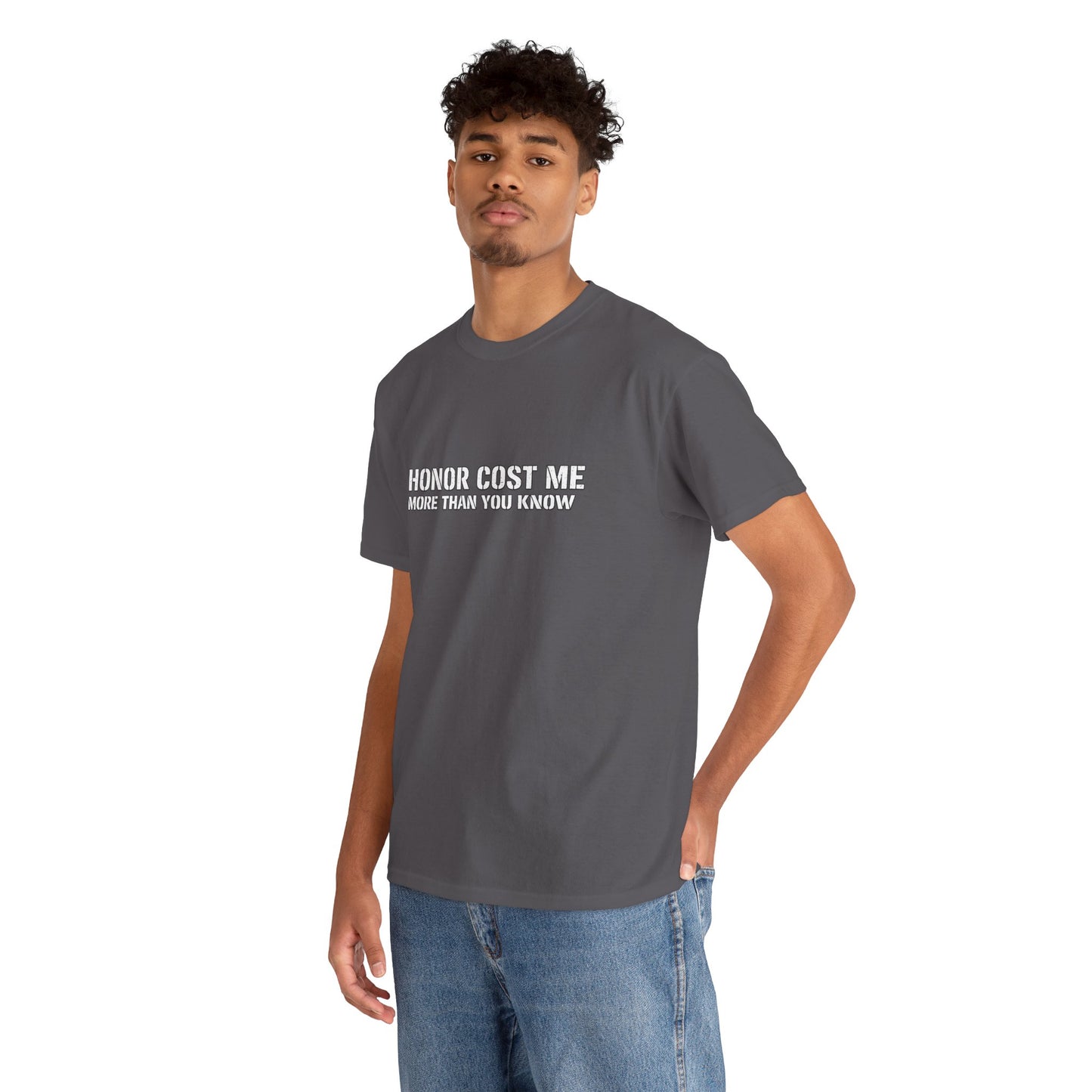 Copy of  "Honor Cost Me more than you know" T-shirt | Military Tribute Tee